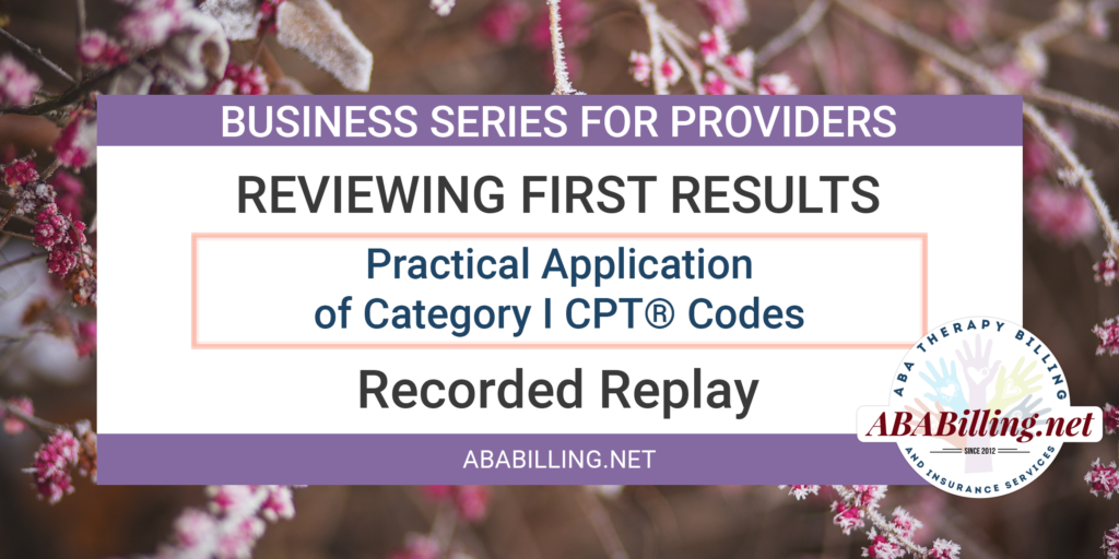 Webinar: Practical Application of Category I CPT® Codes
