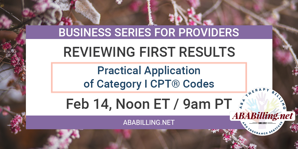 Webinar: ractical Application of Category I CPT® Codes