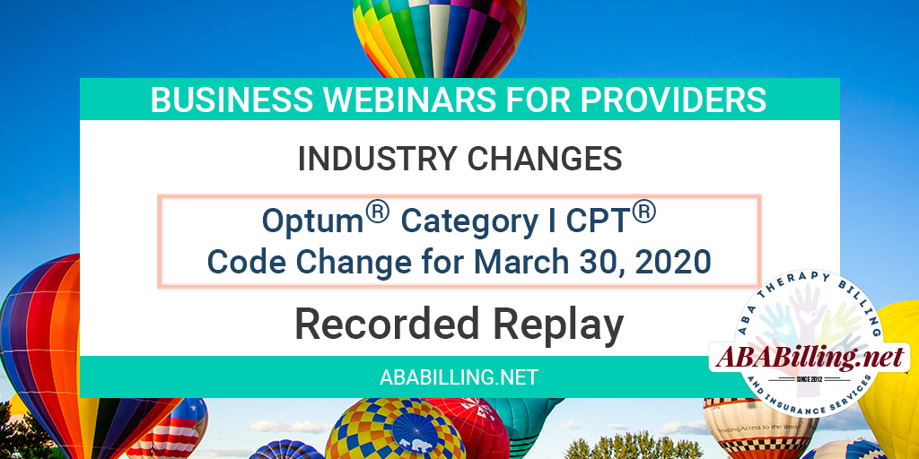 Webinar: Optum® Category I CPT® Code Change March 30, 2020